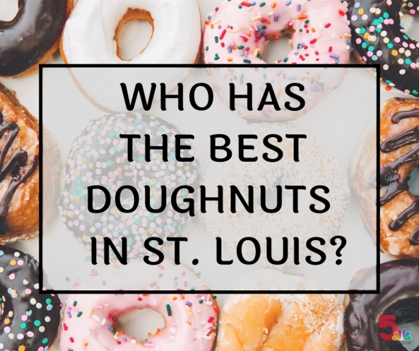 Copy of WHO HAS THE BEST DOUGHNUTS IN STL_
